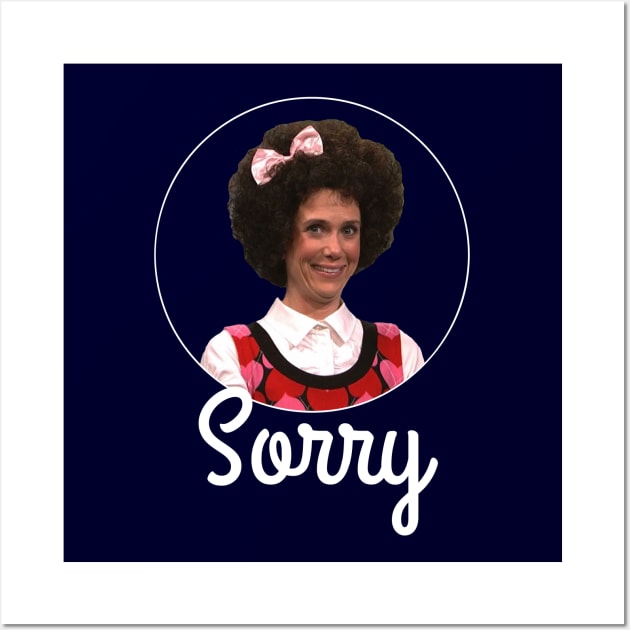 Sorry - Gilly Wall Art by BodinStreet